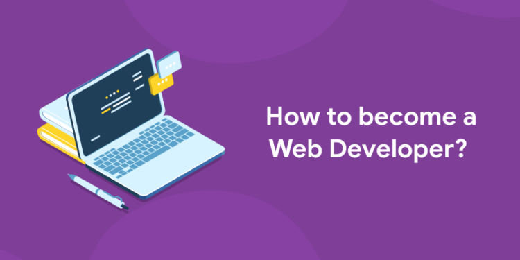 How to become a Web Developer? - Entri Blog