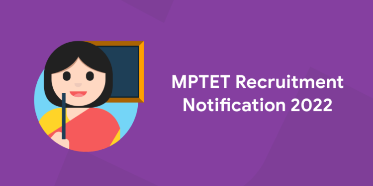 MPTET Recruitment Notification 2022