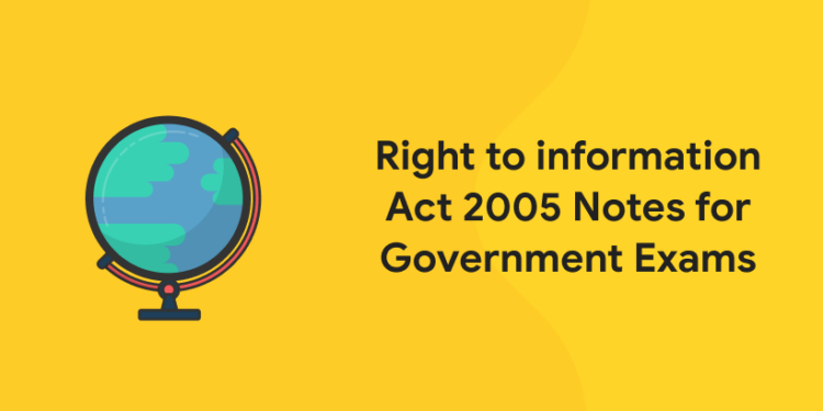 Right to information Act 2005 Notes for Government Exams
