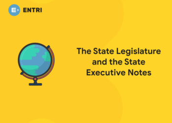 The State Legislature and the State Executive Notes