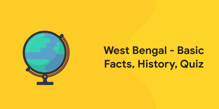 West Bengal - Basic Facts, History, Quiz - Entri Blog