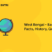 West Bengal - Basic Facts, History, Quiz