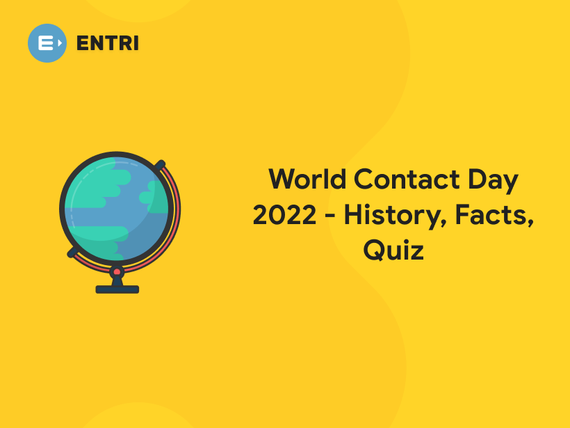World Contact Day 2022 History, Facts, Quiz Entri Blog
