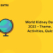 World Kidney Day 2022 - Theme, Activities, Quiz