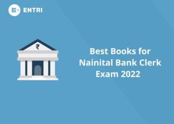 Best Books for Nainital Bank Clerk Exam 2022