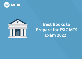 Best Books to Prepare for ESIC MTS Exam 2022