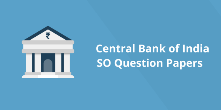 Central Bank of India SO Question Papers