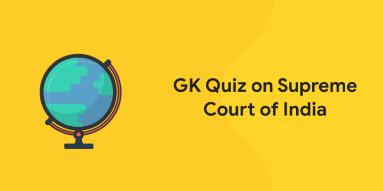 GK quiz on supreme court of India