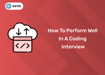 how to perform well in a coding interview