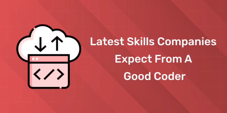 latest skills of a good coder
