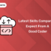 latest skills of a good coder