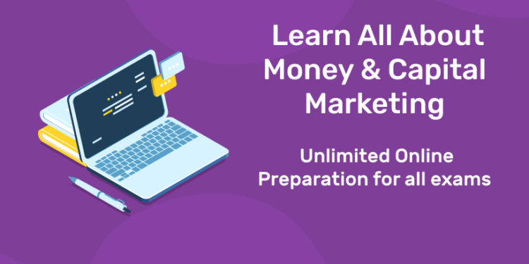 Learn All About Money And Capital Marketing 2022