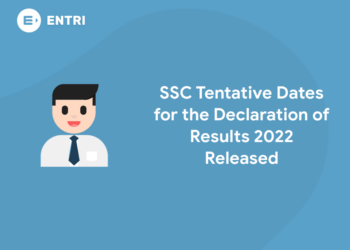 SSC Tentative Dates for the Declaration of Results 2022 Released
