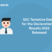 SSC Tentative Dates for the Declaration of Results 2022 Released