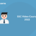SSC Video Course 2022