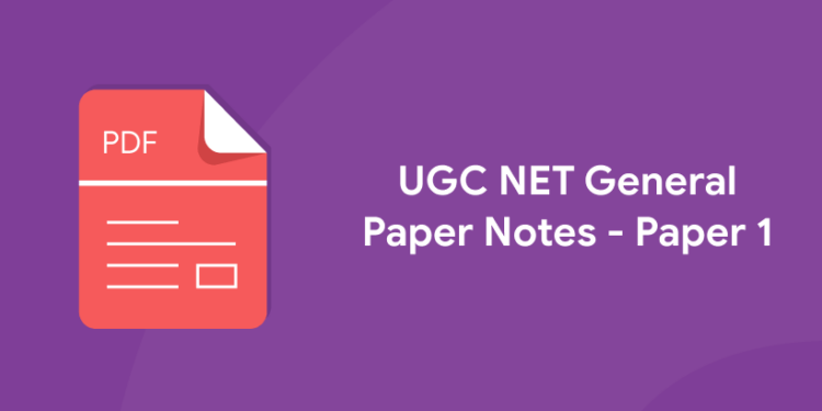 UGC NET General Paper Notes – Paper 1