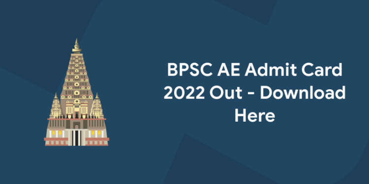 BPSC AE Admit Card 2022 Out - Download Here