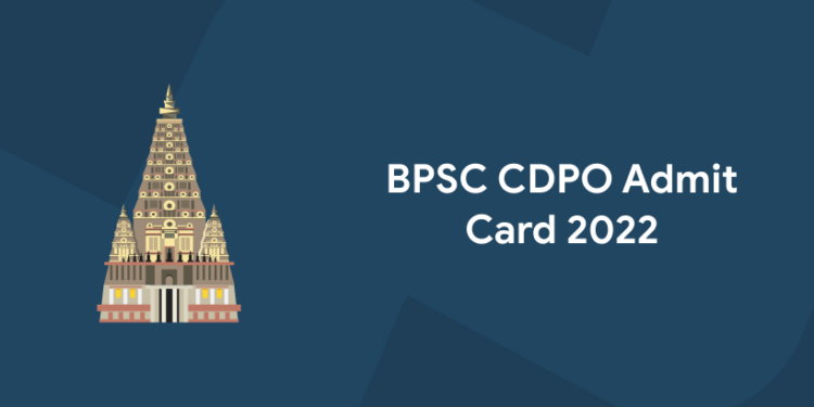 BPSC CDPO Admit Card 2022