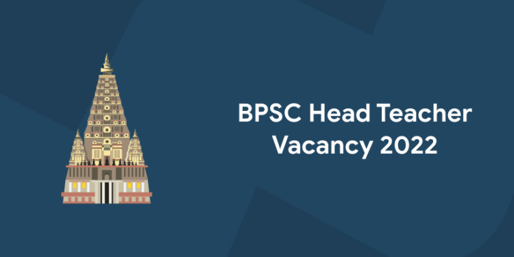 BPSC Head Teacher Vacancy 2022