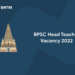 BPSC Head Teacher Vacancy 2022