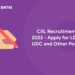 CIIL Recruitment 2022 - Apply for LDC, UDC and Other Posts