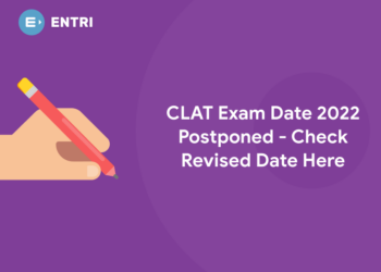 CLAT Exam Date 2022 Postponed - Check Revised Date Here