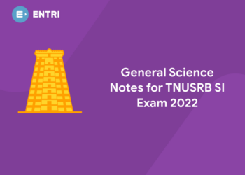 General Science Notes for TNUSRB SI Exam 2022