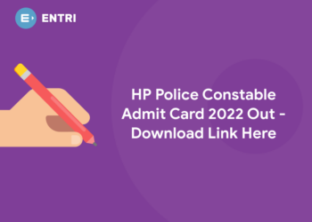 HP Police Constable Admit Card 2022 Out - Download Link Here