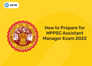 How to Prepare for MPPSC Assistant Manager Exam 2022