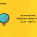 International Children's Book Day 2022 - April 2