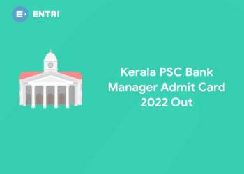 Kerala PSC Bank Manager Admit Card 2022 Out