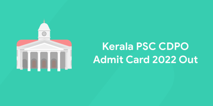 Kerala PSC CDPO Admit Card 2022 Out