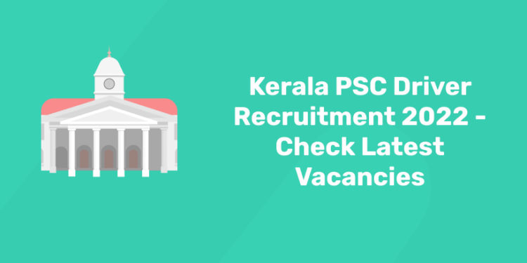 Kerala PSC Driver Recruitment