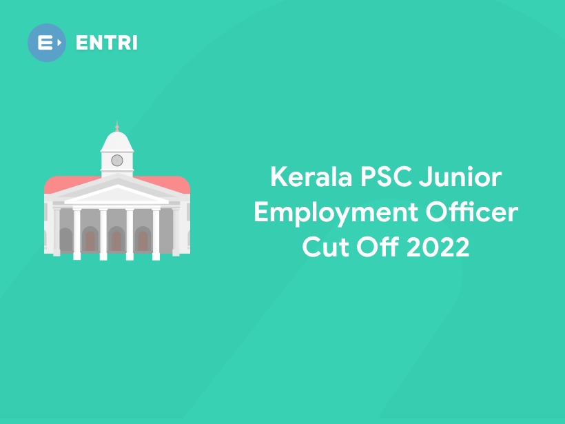 kerala-psc-junior-employment-officer-cut-off-2022-entri-blog