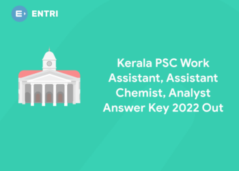 Kerala PSC Work Assistant, Assistant Chemist, Analyst Answer Key 2022 Out