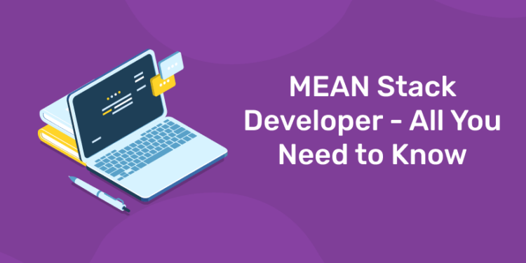 MEAN Stack Developer - All You Need to Know - Entri Blog