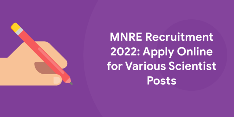 MNRE Recruitment 2022