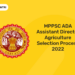 MPPSC ADA Assistant Director Agriculture Selection Process 2022