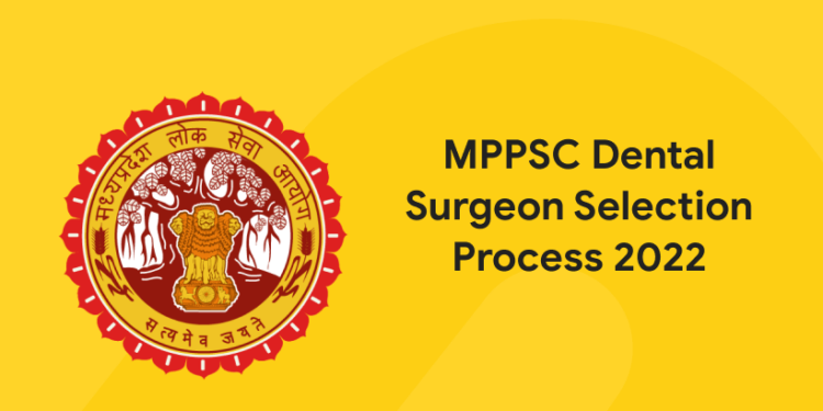 MPPSC Dental Surgeon Selection Process