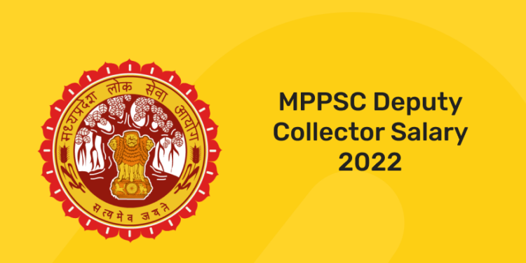 mppsc-deputy-collector-salary-2022-entri-blog