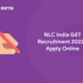 NLC India GET Recruitment 2022 - Apply Online