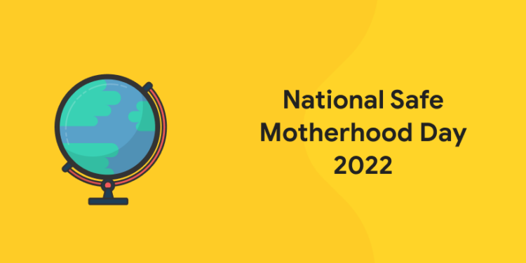 National Safe Motherhood Day 2022 - History, Theme, Quotes - Entri Blog