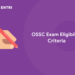 OSSC Exam Eligibility Criteria 2022