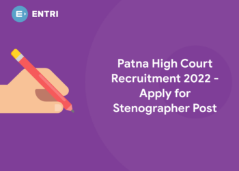 Patna High Court Recruitment 2022 - Apply for Stenographer Post