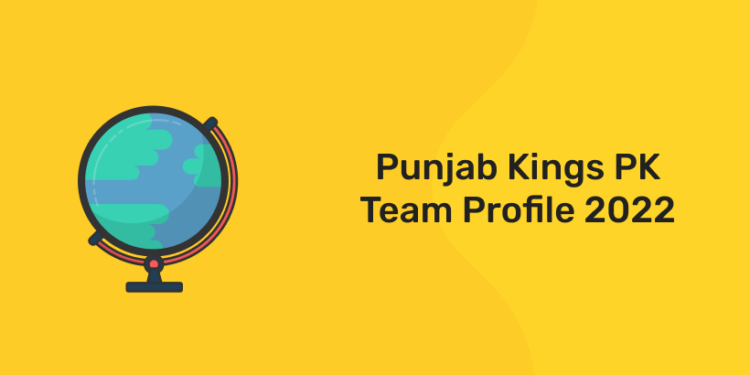 Punjab Kings PK Team Profile 2022
