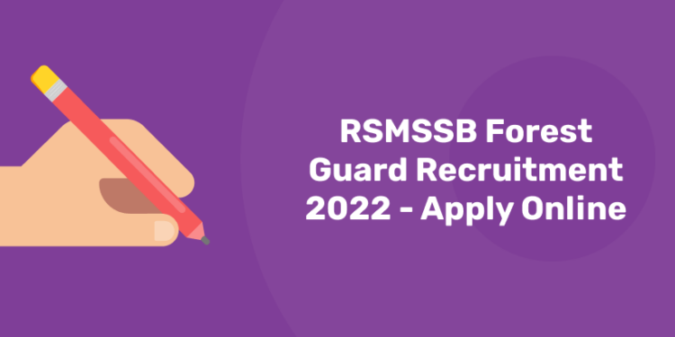 RSMSSB Forest Guard Recruitment- Apply Online