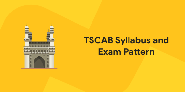 TSCAB Syllabus And Exam Pattern 2022