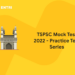 TSPSC Mock Test 2022 - Practice Test Series