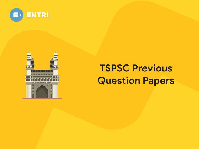 TSPSC Previous Question Papers 2022- Free Practice - Entri Blog