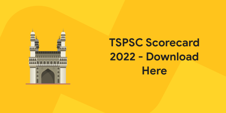 TSPSC Scorecard 2022 - Download Here